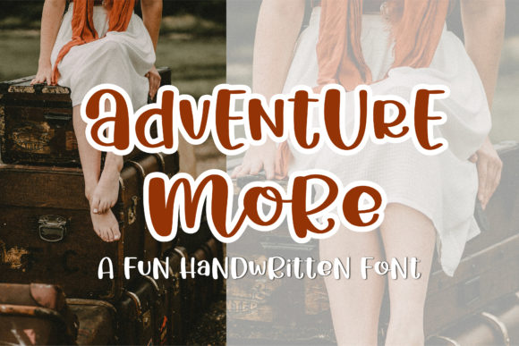 Adventure More: A Friendly Display Font for Handmade Brands