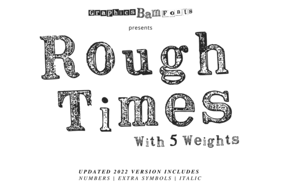 Rough Times Complete Family: A Display Typeface With Editorial Soul