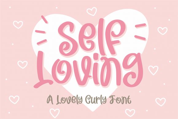 Self Loving: A Curly Display Font for Crafters
