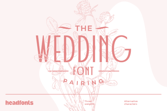 Wedding Pairing: A Typeface That Makes Your Brand Stand Out